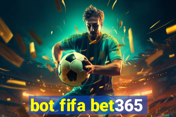 bot fifa bet365